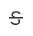 Strikethrough icon in the Body editor - a capital letter S with a horizontal line striking through it.