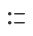 Unordered bullets icon in the Body editor - two horizontal lines preceeded by round bullets.
