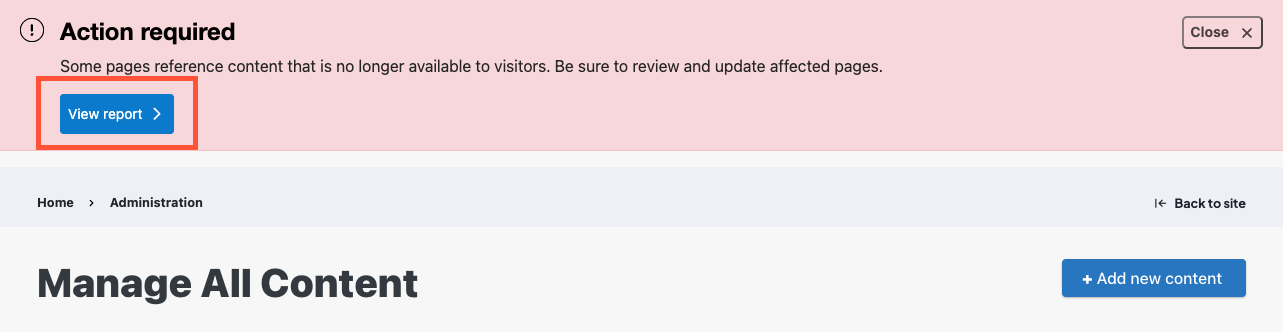 Screenshot showing the 'Action required' banner that appears at the top of the page when the Missing Content Reference Report finds missing content. The 'View report' button in the banner is highlighted.