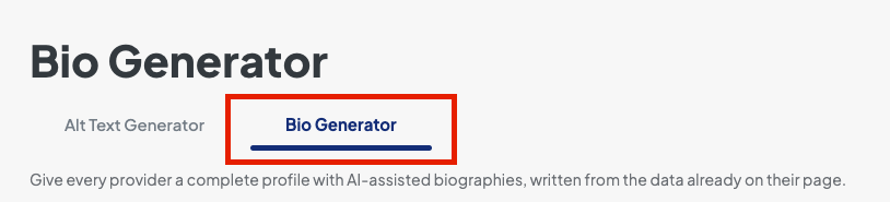 Screenshot of ther Bio Generator page showing the tab to click on to show the Bio Generator.